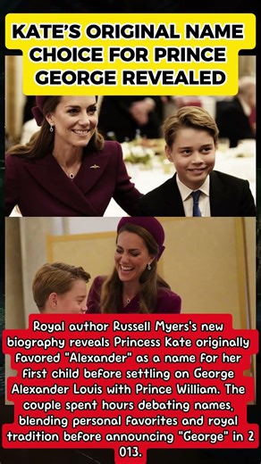 Kate Middleton’s Original Name Pick for Prince George — Royal Biography Reveals