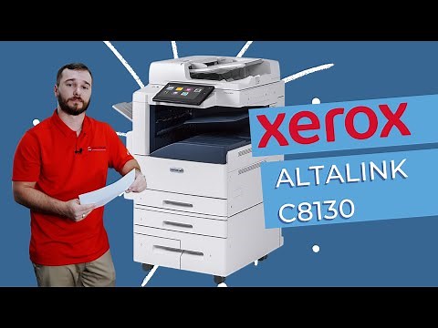 Quick printer overviews: Xerox® AltaLink C8130