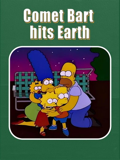 Comet Bart is going to destroy Earth.#fyp #fypシ #thesimpsons #cartoon #usa