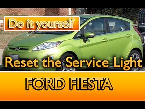 How do you reset the Service light on the Ford Fiesta?