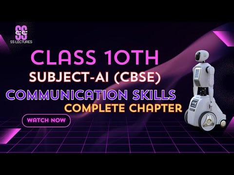 Communication skills class 10th AI CBSE / IT/ 2025-2026 / CLASS 10 AI / employability skill