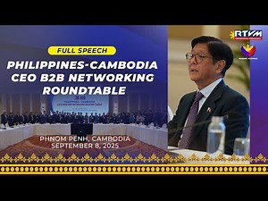 Philippines-Cambodia CEO B2B Networking Roundtable (Speech) 09/08/2025