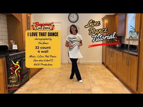 I Love That Dance line dance tutorial