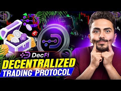 DecFi/Decentralized Trading Protocol/FULLY EXPLAINED