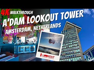 A’DAM Lookout Amsterdam: Europe’s Highest Swing & Best Views!