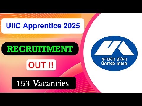 UIIC Apprentice Recruitment 2025 | Notification Out | Full Explaining in Details | MDE