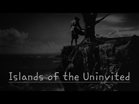Islands of the Uninvited