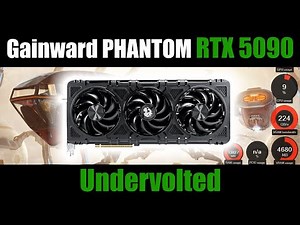 Gainward RTX 5090 PHANTOM 32G | Undervolted