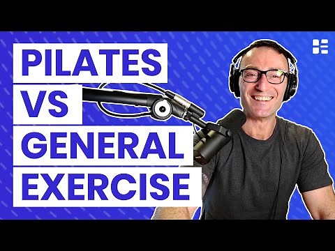 What are the benefits of pilates compared to general exercise?