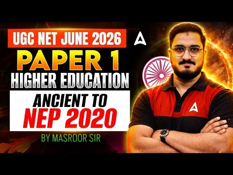 UGC NET Paper 1 Higher Education Ancient To NEP 2020 | Higher Education UGC NET Paper 1 Masroor Sir