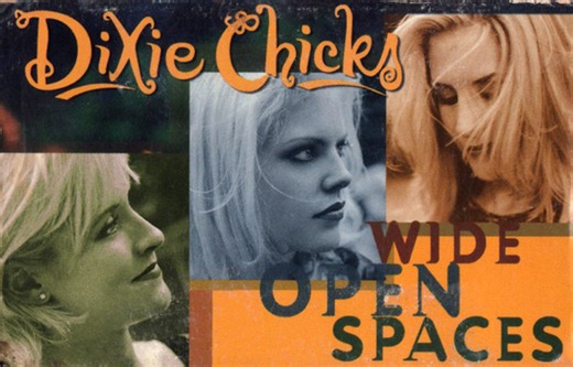 Dixie Chicks - Wide Open Spaces