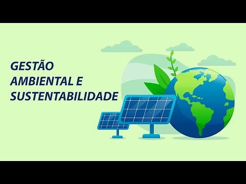 Gestão Ambiental e Sustentabilidade - Aula 1