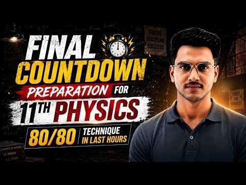 First year Physics Last Minutes Tricks & Techniques | Soch Badlo By MAK