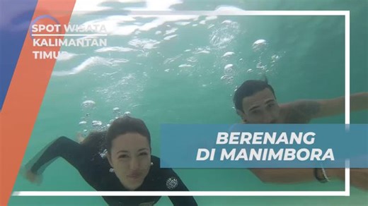 Menyelam dan Menikmati Keindahan Laut di Pulau Manimbora, Kalimantan Timur