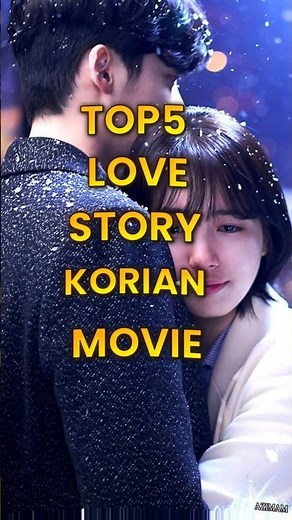 top 5 love story korean movie 🍿💖 #top5movies #love #koreanmovies