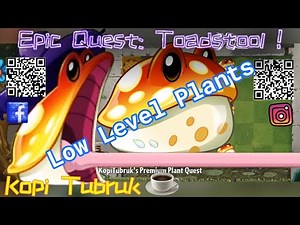 Plants vs Zombies 2 EPIC QUEST - TOADSTOOL! Premium Seeds using Low Level Plants 🌱