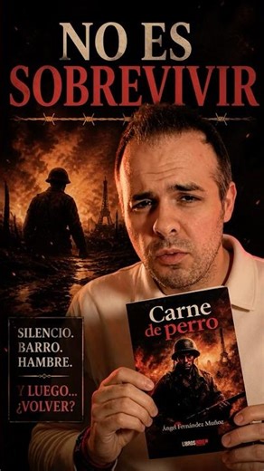 Carne de perro de Ángel Fernández Muñoz | Novela Bélica Española Reseña