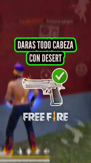 Cómo lograr tiros a la cabeza con Desert Eagle en Free Fire