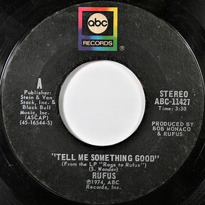 Rufus - Tell Me Something Good