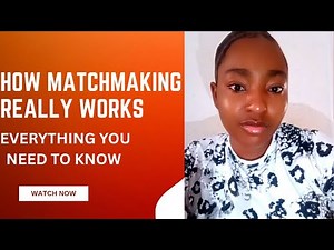 How Matchmaking Really Works (What Most People Don’t Know)