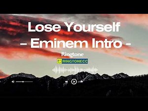 Lose Yourself – Eminem Intro Ringtone | Ringtonecc