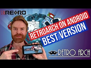 How to get the best version of RetroArch on Android