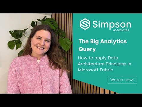 How to apply Data Architecture Principles in Microsoft Fabric