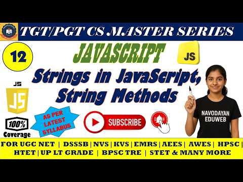 12 - JavaScript Strings & String Methods Explained | Master String Manipulation