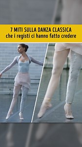 329K views · 776 reactions | 7 miti sulla danza classica che i registi ci hanno fatto credere | Il Lato Positivo | Facebook