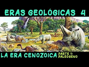 REMOTE TIMES 4: The Cenozoic Era (1/3) - The Paleogene Period