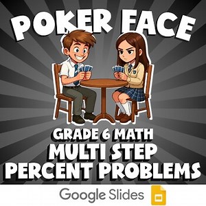 Multi Step Percent Problems POKER FACE Math Game | No Prep Grade 6 Review