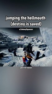977K views · 7.2K reactions | jumping the hellmouth (destiny is saved) | Destiny 2 Memes | Facebook