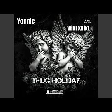 Thug Holiday (feat. Wild Xhild)