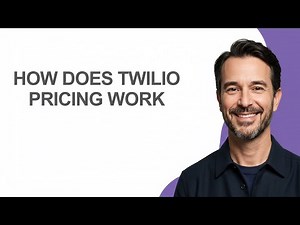 How Does Twilio Pricing Work - KevinHowTo
