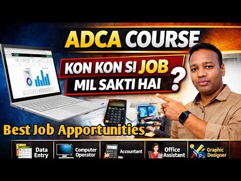 ADCA Course Ke Baad Kaun Kaun Si Job Mil Sakti Hai? | Full Details