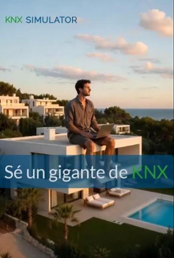 Sé un gigante de KNX | Aprende domótica practicando con KNX Simulator