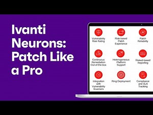 Streamline Your Patch Management with Ivanti Neurons