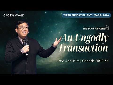 EM Crosswalk Sunday Worship | Rev. Joel Kim | 03.08.2026