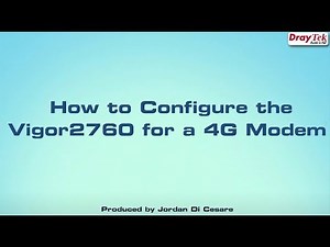 How to Configure the Vigor2760 for a 4G Modem