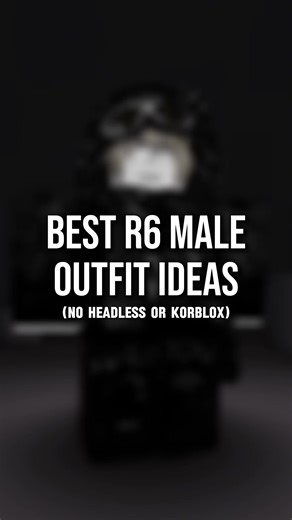 BEST R6 MALE OUTFIT IDEAS NO KORBLOX OR HEADLESS #robloxoutfits #robloxfits #r6 #robloxevade #robloxoutfitideas