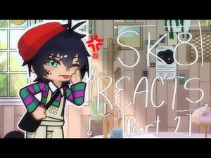 SK8 INFINITY REACTS TO THE FURTURE : PART 2 : (2X)