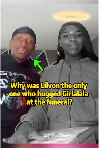 Why was Lilvon the only one who hugged Girlalala at the funeral?His three actions made Jayy a laughingstock.#girlalala #usa #us #fyp #celebrity #foryoupage