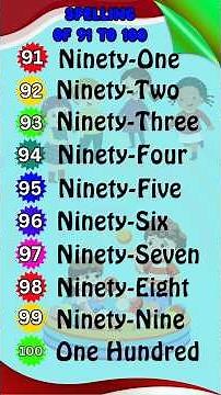 ✨ Learn Numbers 91 to 100 with Spellings ✨ | Kids Learning Song | Counting for Children