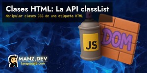 Clases HTML: La API classList - Javascript en español