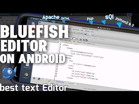 Install Bluefish Text Editor On Android | The Best Text Editor For Programming