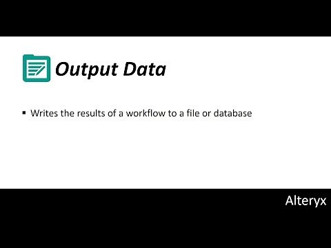 (7) Alteryx Tutorial: Output Data