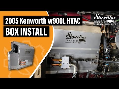 2005 Kenworth W900L HVAC Box Install