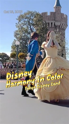 Disney Harmony in Color | Belle & Beast (Adam) | Tokyo Disneyland | Oct 23 2023