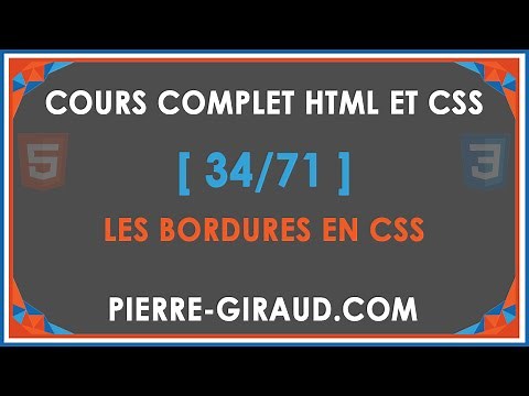 COURS COMPLET HTML ET CSS [34/71] - Les bordures en CSS