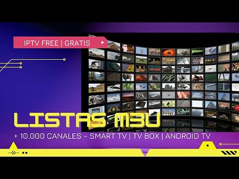 LISTAS M3U para VER TODO gratis y legal ⚽📺📡IPTV Más listas M3U para SMART TV